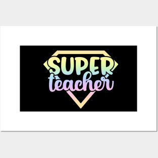 Super teacher - funny teacher quote Posters and Art